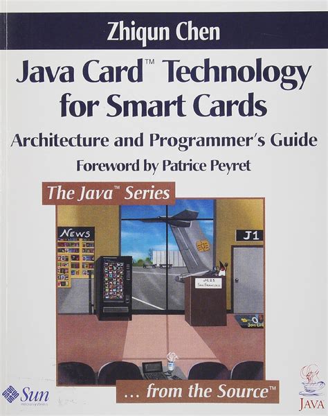 java card technology for smart cards by zhiqun chen|Java Card Technology for Smart Cards: Architecture and .